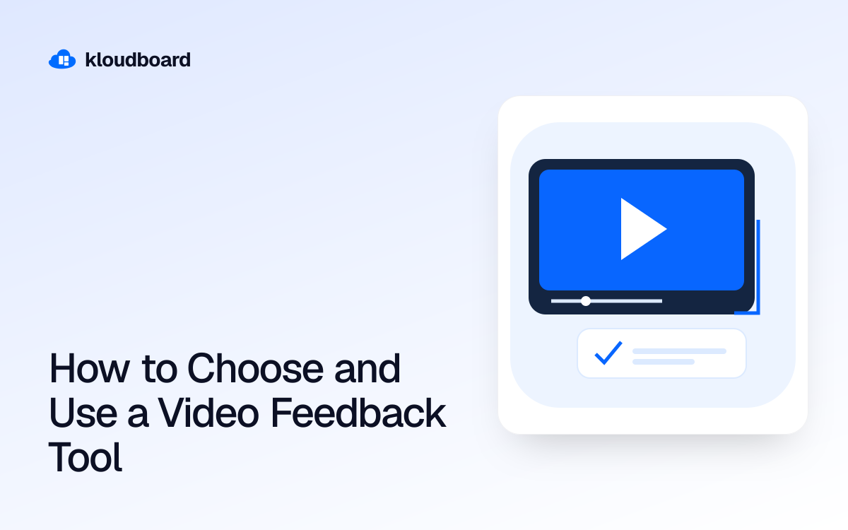 How to Choose and Use a Video Feedback Tool — a video player and an approval checkmark.